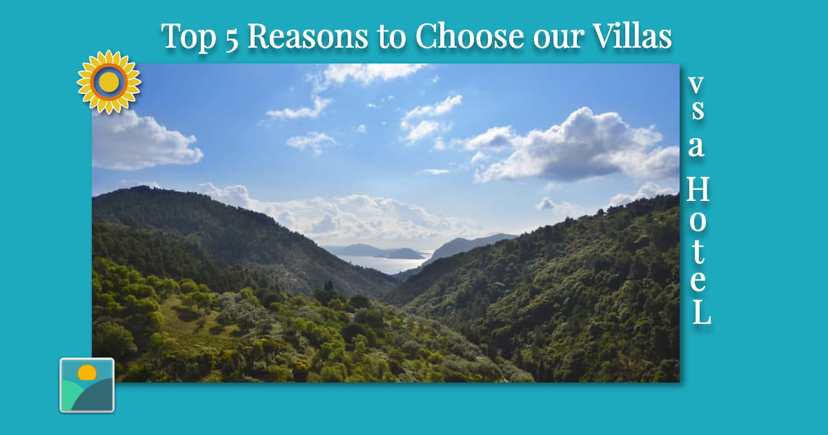 Your Top 5 Reasons to choose our Villas vs a Hotel