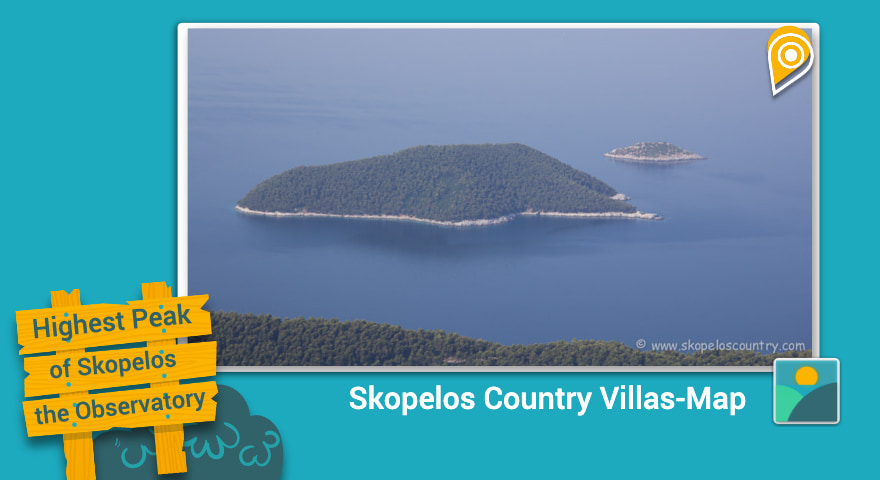 Skopelos Observatory-Highest Peak_Town of Elios-Skopelos Attractions