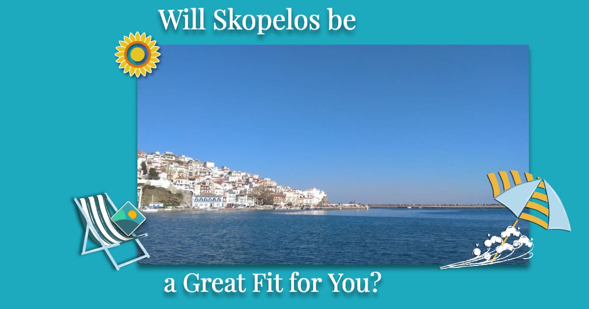 Will Skopelos be your ideal summer holiday?