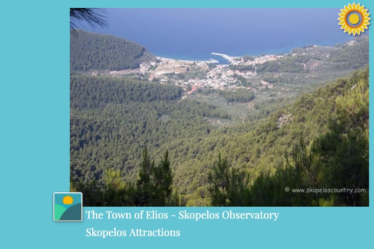 kopelos Observatory-Highest Peak_Town of Elios-Skopelos Attractions