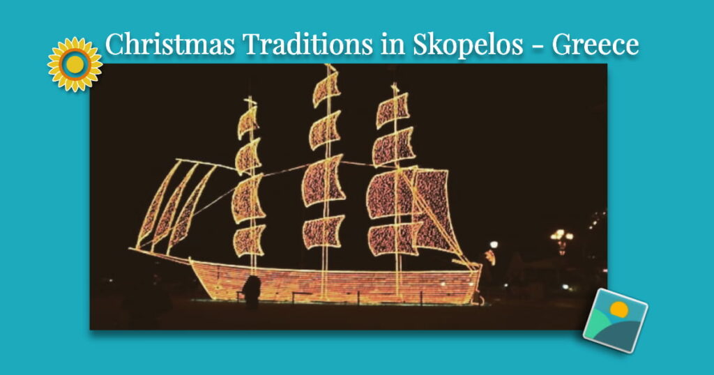 Christmas Traditions in Skopelos - Greece